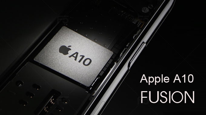 Chip Apple A10 mạnh mẽ và tiết kiệm điện năng