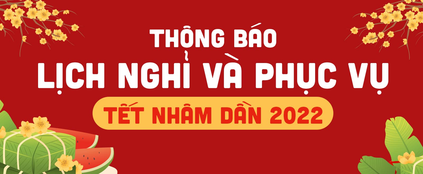 Thông báo: Lịch nghỉ và phục vụ tết Nhâm Dần 2022 tại XTmobile