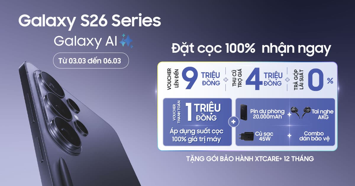 ĐẶT TRƯỚC Galaxy S26 Series tại XTmobile, nhận ngay bộ quà tặng giá trị!
