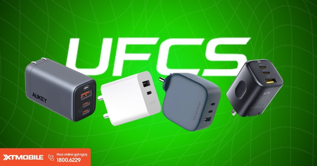 UFCS là chuẩn sạc gì? Ưu, nhược điểm của chuẩn sạc UFCS