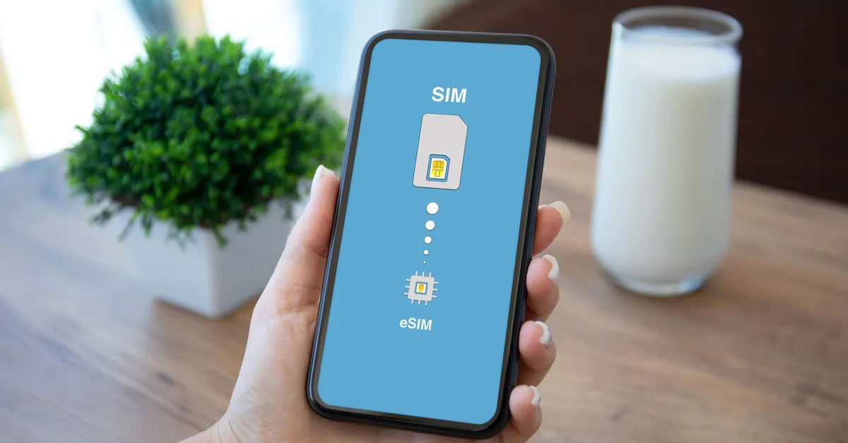 Có nên dùng 1 sim vật lý và 1 esim trên smartphone?
